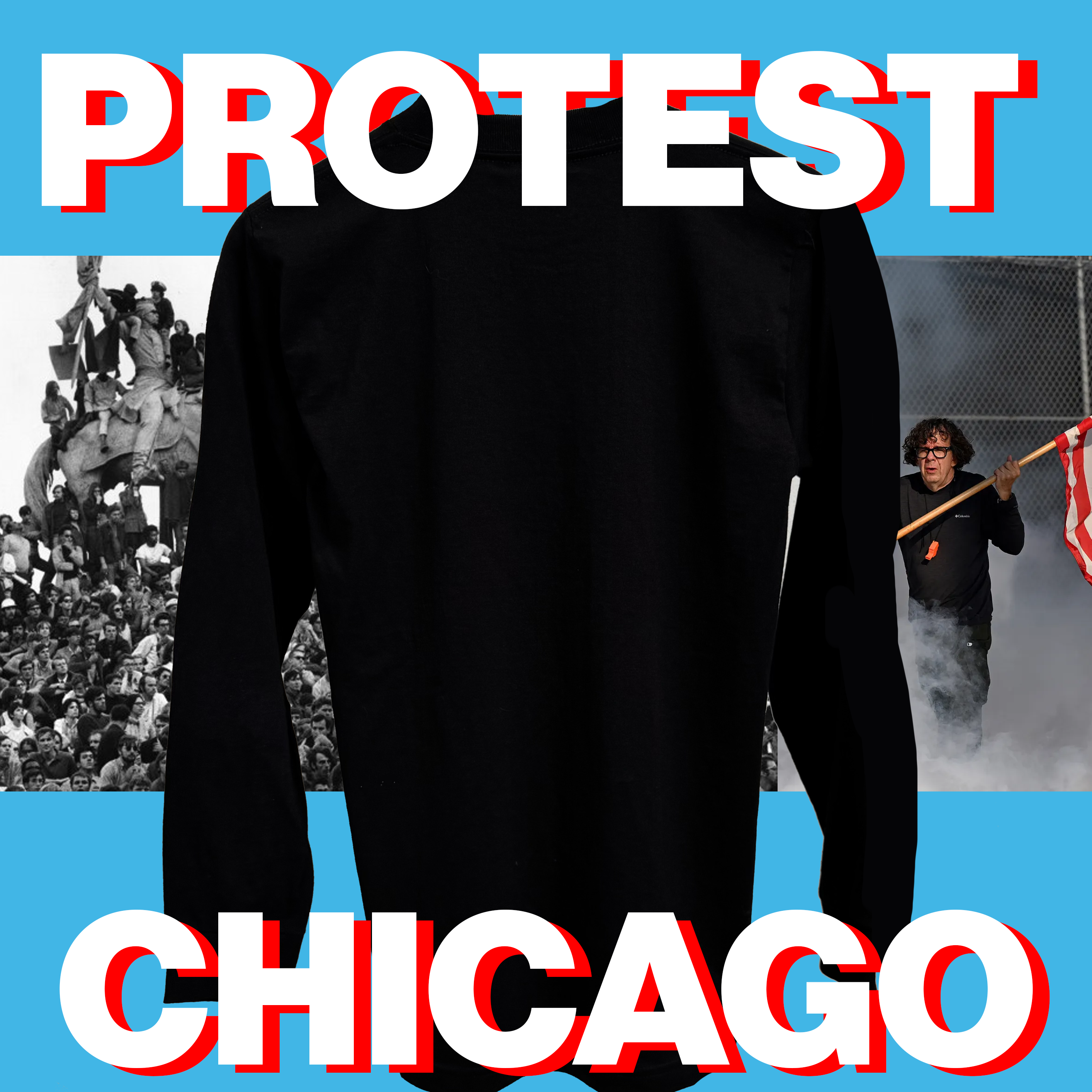 THE PROTEST TEE (CHICAGO EDITION)